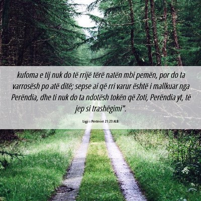 Picture 06 - Ligji i Përtërirë 21:23 ALB - kufoma e tij nuk do të rrijë tërë natën mbi - Bible Verse Picture
