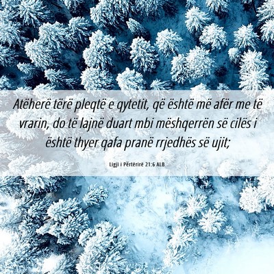 Picture 06 - Ligji i Përtërirë 21:6 ALB - Atëherë tërë pleqtë e qytetit, që është - Bible Verse Picture
