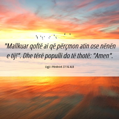 Picture 06 - Ligji i Përtërirë 27:16 ALB - 