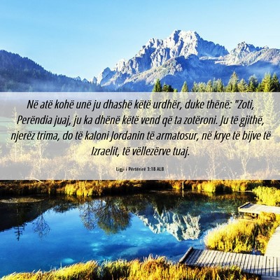 Picture 06 - Ligji i Përtërirë 3:18 ALB - Në atë kohë unë ju dhashë këtë urdhër, - Bible Verse Picture