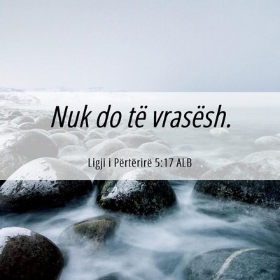 Picture 06 - Ligji i Përtërirë 5:17 ALB - Nuk do të - Bible Verse Picture