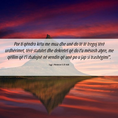 Picture 06 - Ligji i Përtërirë 5:31 ALB - Por ti qëndro këtu me mua dhe unë do të të - Bible Verse Picture