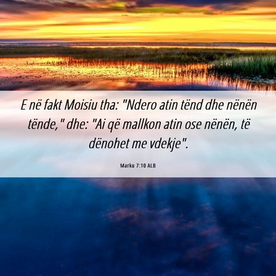 Picture 06 - Marku 7:10 ALB - E në fakt Moisiu tha: 