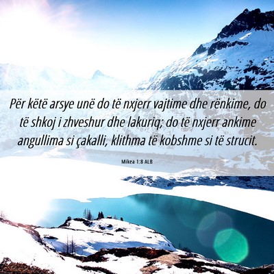 Picture 06 - Mikea 1:8 ALB - Për këtë arsye unë do të nxjerr vajtime dhe - Bible Verse Picture