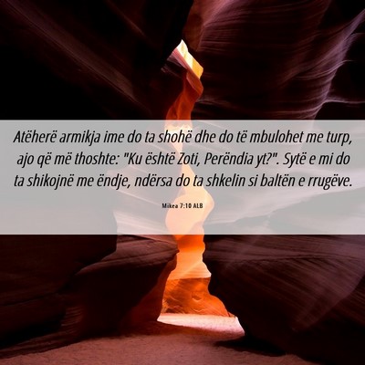 Picture 06 - Mikea 7:10 ALB - Atëherë armikja ime do ta shohë dhe do të - Bible Verse Picture