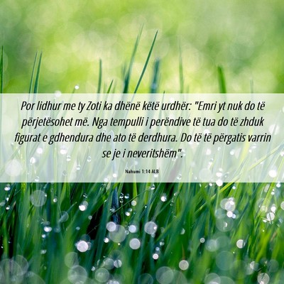 Picture 06 - Nahumi 1:14 ALB - Por lidhur me ty Zoti ka dhënë këtë urdhër: - Bible Verse Picture