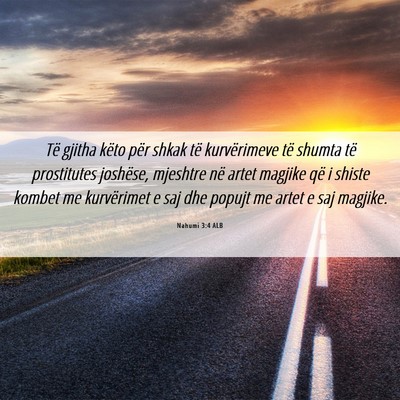 Picture 06 - Nahumi 3:4 ALB - Të gjitha këto për shkak të kurvërimeve të - Bible Verse Picture