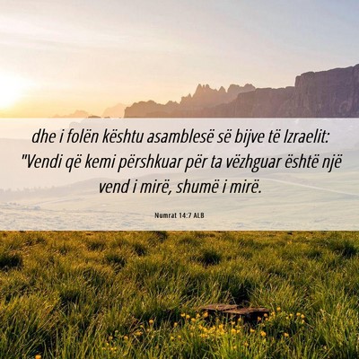 Picture 06 - Numrat 14:7 ALB - dhe i folën kështu asamblesë së bijve të - Bible Verse Picture