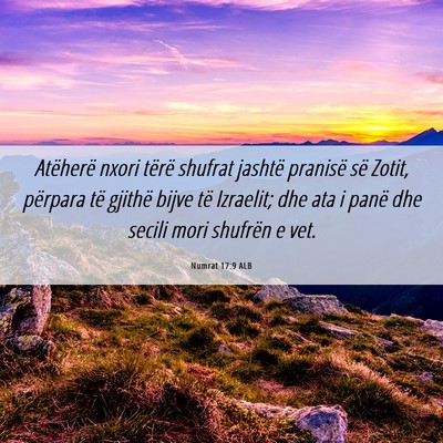 Picture 06 - Numrat 17:9 ALB - Atëherë nxori tërë shufrat jashtë pranisë - Bible Verse Picture