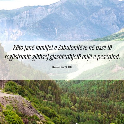 Picture 06 - Numrat 26:27 ALB - Këto janë familjet e Zabulonitëve në bazë - Bible Verse Picture