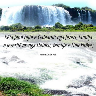 Picture 06 - Numrat 26:30 ALB - Këta janë bijtë e Galaadit: nga Jezeri, - Bible Verse Picture