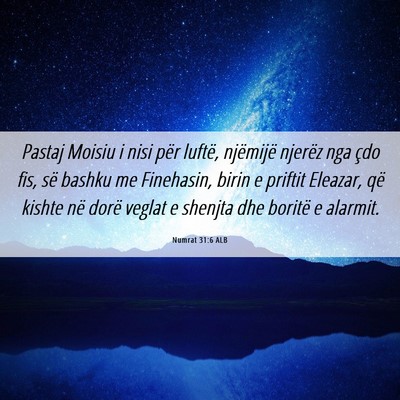 Picture 06 - Numrat 31:6 ALB - Pastaj Moisiu i nisi për luftë, njëmijë - Bible Verse Picture