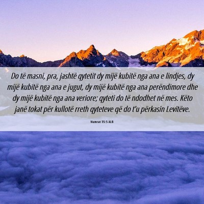 Picture 06 - Numrat 35:5 ALB - Do të masni, pra, jashtë qytetit dy mijë - Bible Verse Picture