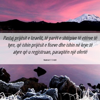 Picture 06 - Numrat 7:2 ALB - Pastaj prijësit e Izraelit, të parët e - Bible Verse Picture