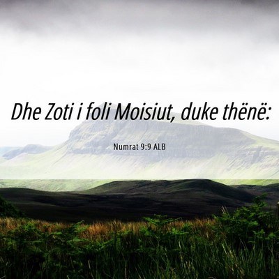 Picture 06 - Numrat 9:9 ALB - Dhe Zoti i foli Moisiut, duke - Bible Verse Picture