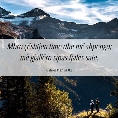Picture 06 - Psalmet 119:154 ALB - Mbro çështjen time dhe më shpengo; më - Bible Verse Picture