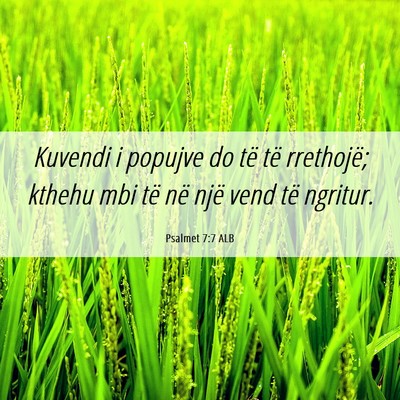 Picture 06 - Psalmet 7:7 ALB - Kuvendi i popujve do të të rrethojë; kthehu - Bible Verse Picture