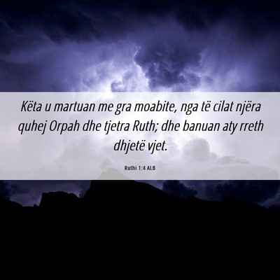 Picture 06 - Ruthi 1:4 ALB - Këta u martuan me gra moabite, nga të cilat - Bible Verse Picture