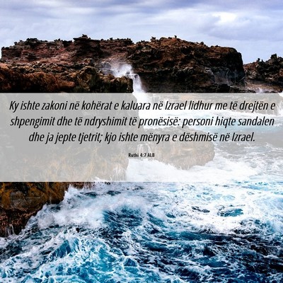Picture 06 - Ruthi 4:7 ALB - Ky ishte zakoni në kohërat e kaluara në Izrael - Bible Verse Picture