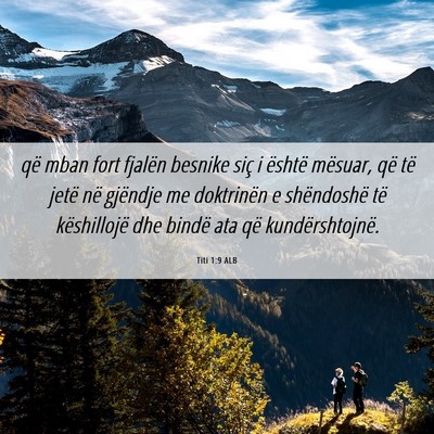 Picture 06 - Titi 1:9 ALB - që mban fort fjalën besnike siç i është - Bible Verse Picture