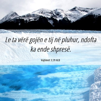 Picture 06 - Vajtimet 3:29 ALB - Le ta vërë gojën e tij në pluhur, ndofta ka - Bible Verse Picture