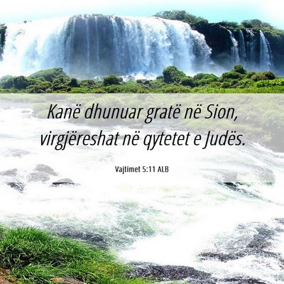 Picture 06 - Vajtimet 5:11 ALB - Kanë dhunuar gratë në Sion, virgjëreshat në - Bible Verse Picture