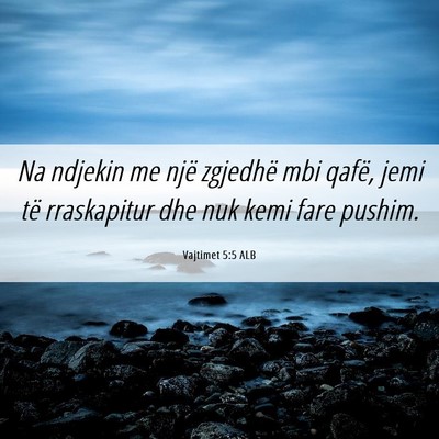 Picture 06 - Vajtimet 5:5 ALB - Na ndjekin me një zgjedhë mbi qafë, jemi të - Bible Verse Picture