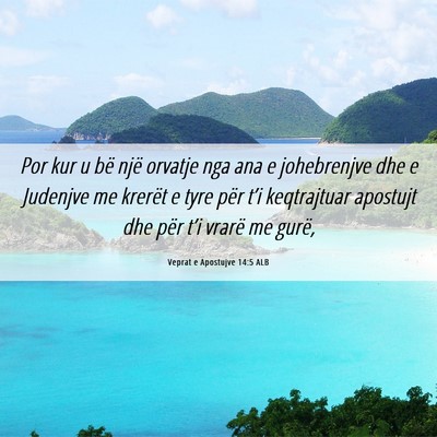 Picture 06 - Veprat e Apostujve 14:5 ALB - Por kur u bë një orvatje nga ana e johebrenjve - Bible Verse Picture