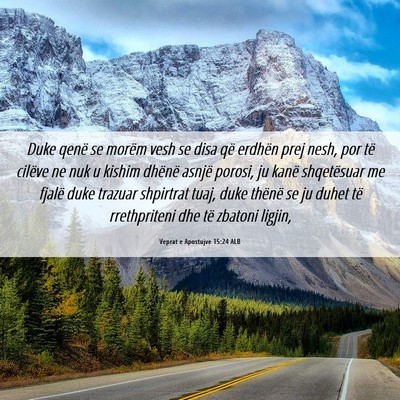 Picture 06 - Veprat e Apostujve 15:24 ALB - Duke qenë se morëm vesh se disa që erdhën - Bible Verse Picture