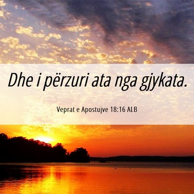 Picture 06 - Veprat e Apostujve 18:16 ALB - Dhe i përzuri ata nga - Bible Verse Picture