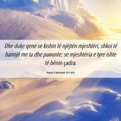 Picture 06 - Veprat e Apostujve 18:3 ALB - Dhe duke qenë se kishin të njëjtën - Bible Verse Picture