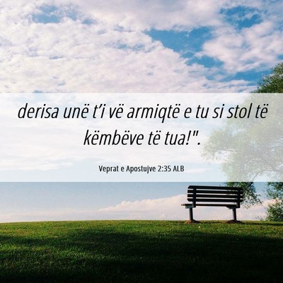 Picture 06 - Veprat e Apostujve 2:35 ALB - derisa unë t’i vë armiqtë e tu si stol të - Bible Verse Picture
