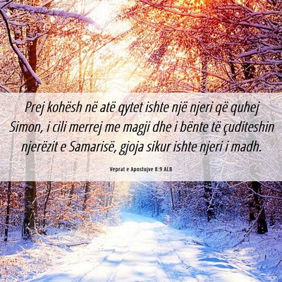 Picture 06 - Veprat e Apostujve 8:9 ALB - Prej kohësh në atë qytet ishte një njeri që - Bible Verse Picture