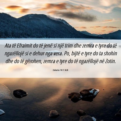Picture 06 - Zakaria 10:7 ALB - Ata të Efraimit do të jenë si një trim dhe - Bible Verse Picture