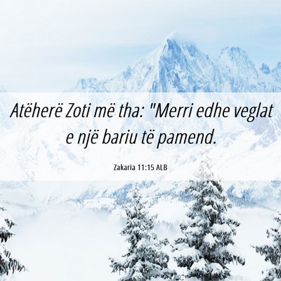 Picture 06 - Zakaria 11:15 ALB - Atëherë Zoti më tha: 