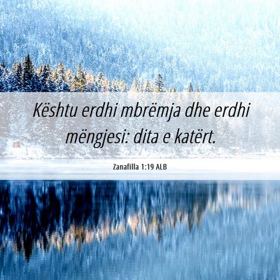 Picture 06 - Zanafilla 1:19 ALB - Kështu erdhi mbrëmja dhe erdhi mëngjesi: dita - Bible Verse Picture