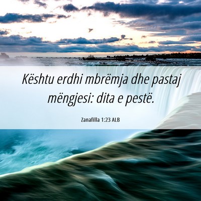 Picture 06 - Zanafilla 1:23 ALB - Kështu erdhi mbrëmja dhe pastaj mëngjesi: dita - Bible Verse Picture