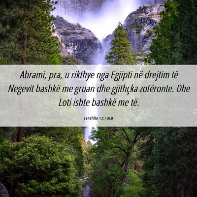 Picture 06 - Zanafilla 13:1 ALB - Abrami, pra, u rikthye nga Egjipti në drejtim - Bible Verse Picture