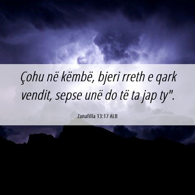 Picture 06 - Zanafilla 13:17 ALB - Çohu në këmbë, bjeri rreth e qark vendit, - Bible Verse Picture