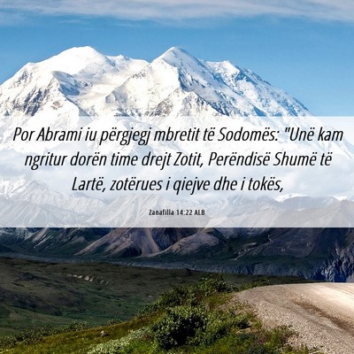 Picture 06 - Zanafilla 14:22 ALB - Por Abrami iu përgjegj mbretit të Sodomës: - Bible Verse Picture