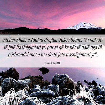 Picture 06 - Zanafilla 15:4 ALB - Atëherë fjala e Zotit iu drejtua duke i - Bible Verse Picture