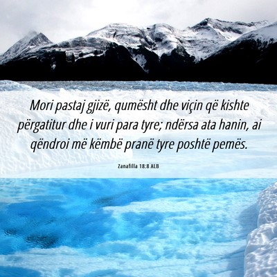 Picture 06 - Zanafilla 18:8 ALB - Mori pastaj gjizë, qumësht dhe viçin që - Bible Verse Picture