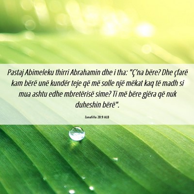 Picture 06 - Zanafilla 20:9 ALB - Pastaj Abimeleku thirri Abrahamin dhe i tha: - Bible Verse Picture