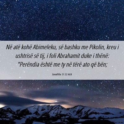 Picture 06 - Zanafilla 21:22 ALB - Në atë kohë Abimeleku, së bashku me Pikolin, - Bible Verse Picture