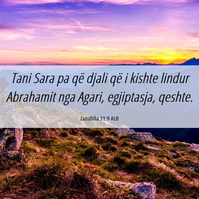 Picture 06 - Zanafilla 21:9 ALB - Tani Sara pa që djali që i kishte lindur - Bible Verse Picture
