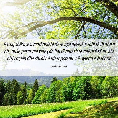 Picture 06 - Zanafilla 24:10 ALB - Pastaj shërbyesi mori dhjetë deve nga devetë e - Bible Verse Picture