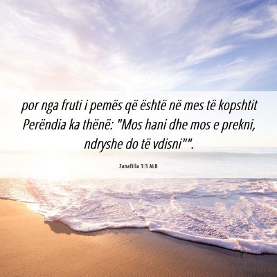 Picture 06 - Zanafilla 3:3 ALB - por nga fruti i pemës që është në mes të - Bible Verse Picture