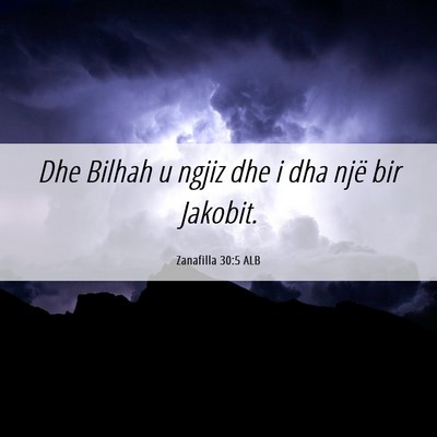 Picture 06 - Zanafilla 30:5 ALB - Dhe Bilhah u ngjiz dhe i dha një bir - Bible Verse Picture
