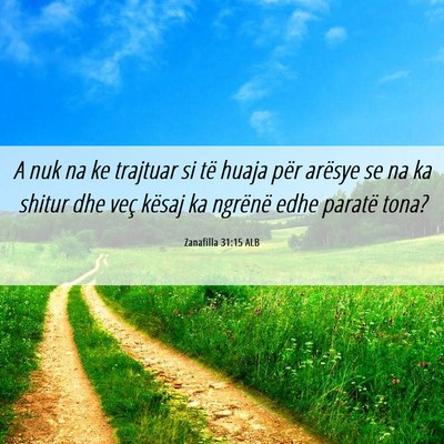 Picture 06 - Zanafilla 31:15 ALB - A nuk na ke trajtuar si të huaja për arësye se - Bible Verse Picture