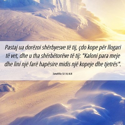 Picture 06 - Zanafilla 32:16 ALB - Pastaj ua dorëzoi shërbyesve të tij, çdo kope - Bible Verse Picture